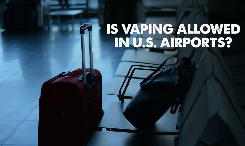 Vapear en los aeropuertos de EE. UU.: Est permitido? | Exxus Exxus Vape Vapear en los aeropuertos de EE. UU.: Est permitido? | Exxus Exxus Vape
